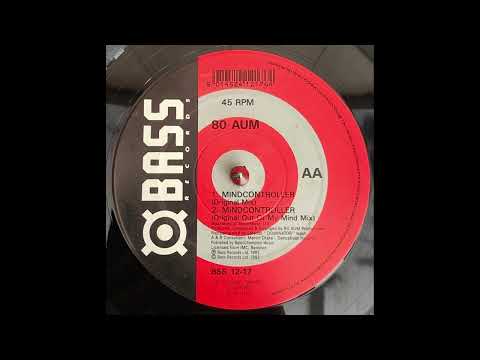 80 Aum - Mindcontroller (Original Mix)