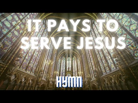 It pays to serve Jesus || Hymn || Adebunmi