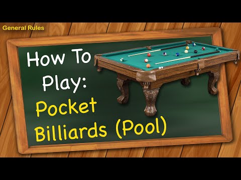 How to play Pocket Billiards (Pool) - General Rules