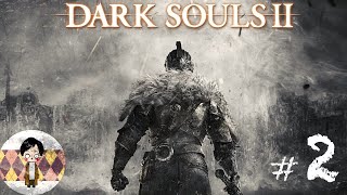 #2 ダクソシリーズ初心者が挑む第二の物語「DARK SOULS Ⅱ - SCHOLAR OF THE FIRST SIN -」