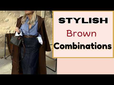 Color to Wear with Brown to Elevate Your Wardrobe Instantly!