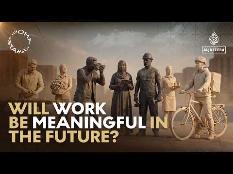 Doha Debates: What role should work play in our lives?