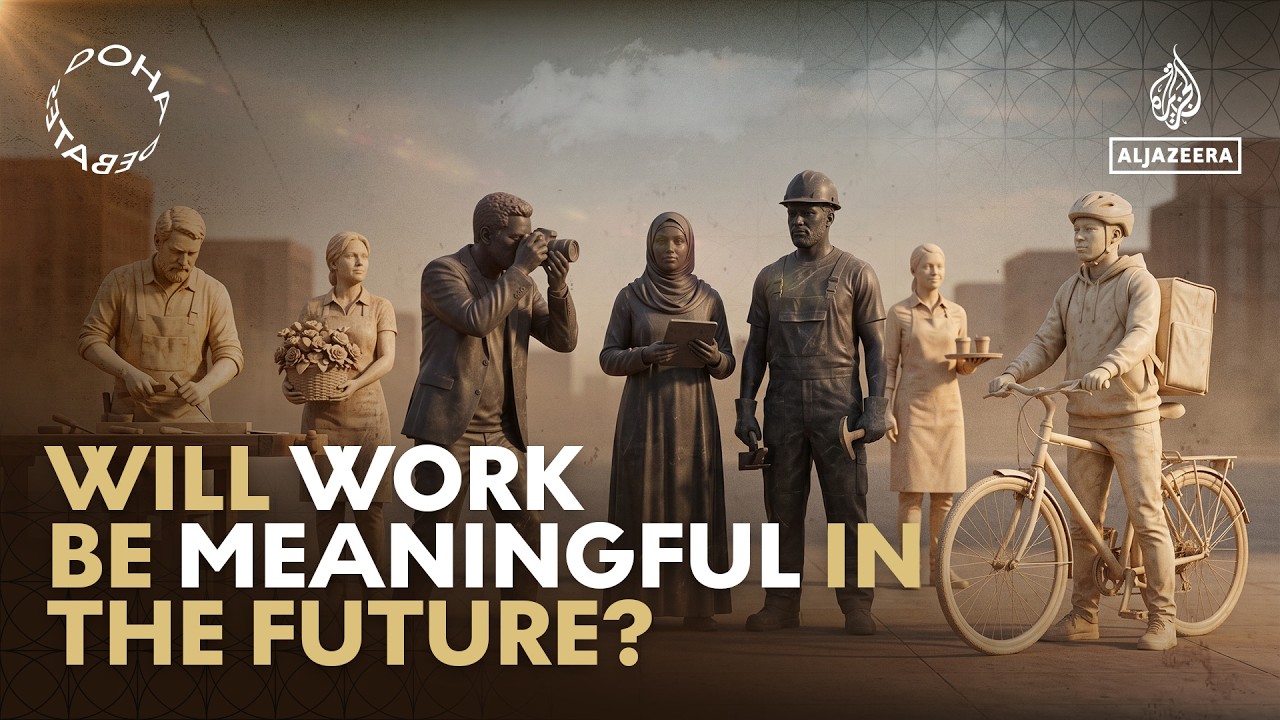 Doha Debates: What role should work play in our lives?