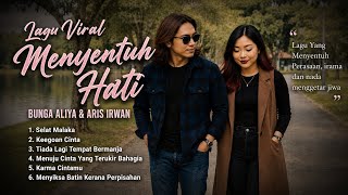 Download lagu Lagu Viral Menyentuh Hati - Bunga Aliya & Aris Irwan mp3