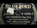 Oh! Frenchy - "Fats" Waller And His Rhythm 1940
