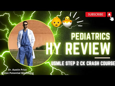 Highest Yield Pediatrics Plateau Busting USMLE Step 2 CK and Shelf Review