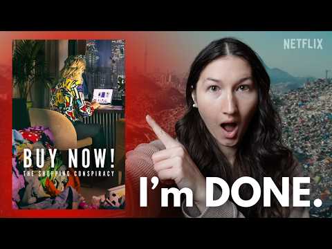 Consumerism Is Going to Doom Us All... Netflix's "Buy Now!" is a MUST WATCH