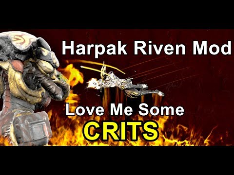 Harpak Riven Revenge: Near 100% Crit Chance! (Warframe)