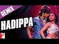 Hadippa The Remix - Full Song - Dil Bole Hadippa ...