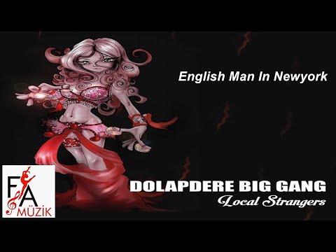 Dolapdere Big Gang - English Man In Newyork (Official Lyric Video)