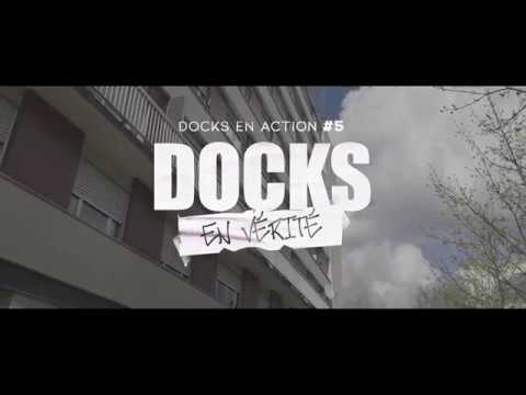 Video thumbnail for DocksEnAction #5 - En Vérité