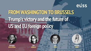 Trump’s victory and the future of US and EU foreign policy