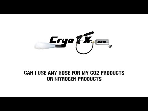 Can I Use Any Hose For My Co2 Cannon Co2 Jets Co2 Special Effects System / Nitrogen System [CryoFX®]