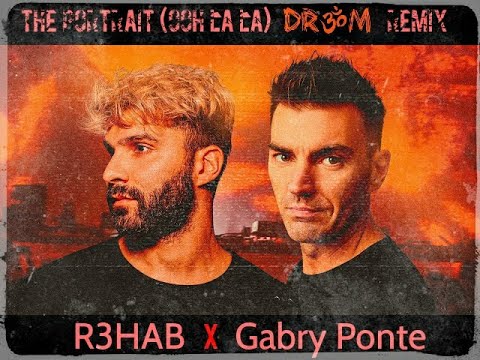 Psytrance R3HAB X Gabry Ponte -  The Portrait (Ooh La La ) Dr3am Psytrance Remix Bootleg