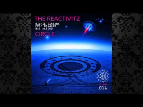 The Reactivitz - Circle (Richie Santana Remix) [CLANDESTINE RECORDINGS]