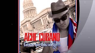 TUS CADERAS   ACHE CUBANO