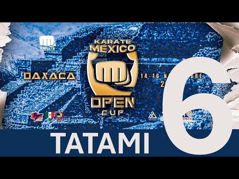 DIA 1 / TATAMI 6 / OPEN CUP OAXACA KARATE MEXICO 2025