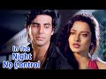 In The Night No Control Khiladiyon Ka Khiladi Rekha Akshay Kumar Sumitra Iyer 90 S Romantic