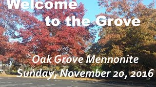 Oak Grove Message 11202016