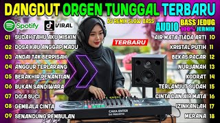 Download lagu DANGDUT ORGEN TUNGGAL TERBARU 2025 ALBUM LAGU DANGDUT LAWAS POPULER | DJ REMIX SLOW BASS mp3
