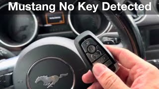 No key detected Ford Mustang 2015 - 2023 How to start with a dead key fob remote