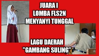 Download lagu Gambang Suling - Juara 1 FLS2N Menyanyi Tunggal SD Tingkat Kecamatan 2022 mp3