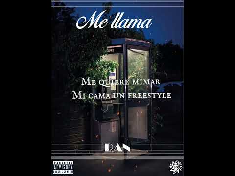 R A N - Me llama bebe (video lyric)