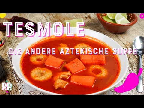 Tesmole - The other Aztec soup