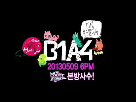 130509 Mcountdown teaser  B1A4 -- What's Happening?