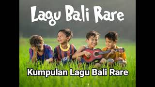 Download lagu Kumpulan Lagu Bali Rare - Lagu Bali Anak mp3