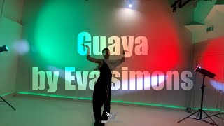 Eva Simons - Guaya _ Yeahman choreography