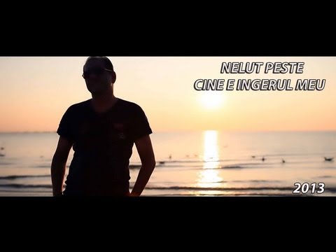 Nelut Peste❌Cine e ingerul meu❤️ ♫( Oficial video ) ♫