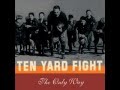 Ten Yard Fight - The Only Way 1999 [FULL EP] 