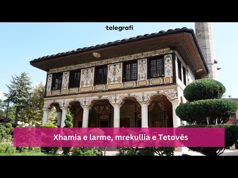 Xhamia e larme - Një histori e fshehur e kulturës dhe arkitekturës