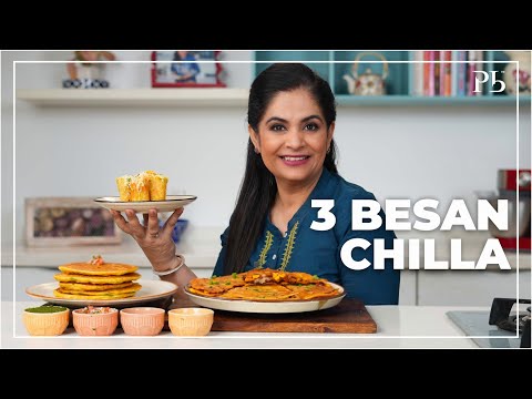 3 Besan Chilla Recipe I Breakfast Recipes I नाश्ते में बनाएं 3 नए बेसन चिल्ला I Pankaj Bhadouria