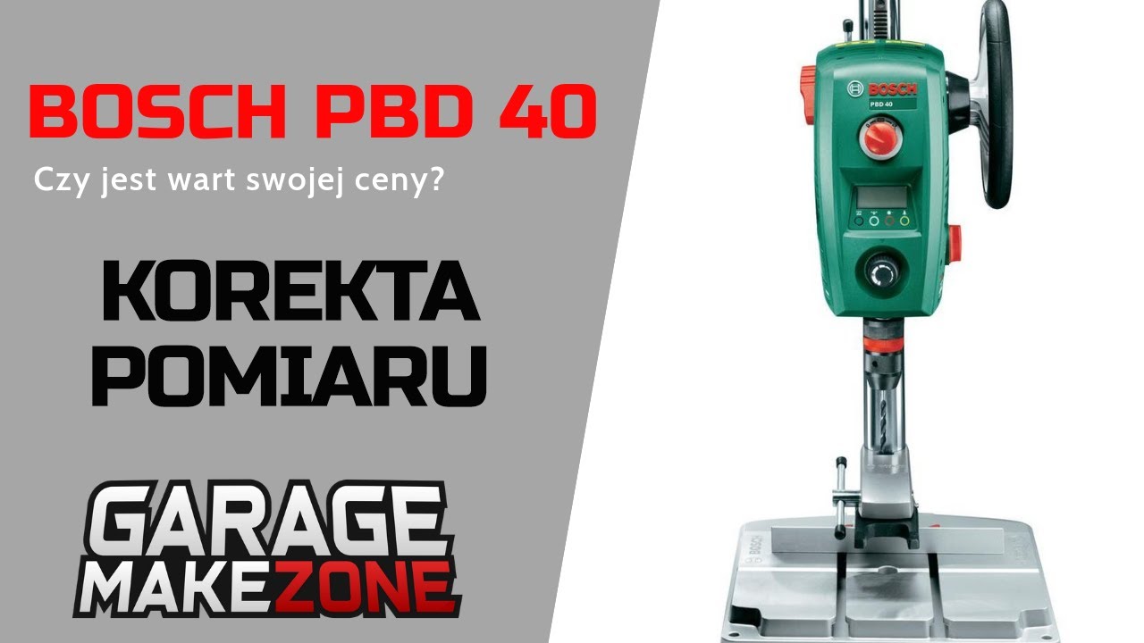 054 - Bosch PBD 40 - Czy jest wart swojej ceny  - KOREKTA POMIARU