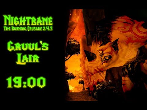 Nightbane (Sunwell) #9 ¦ Just a Good Cave Vs. Gruul
