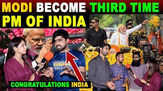 MODI BECOME THIRD TIME PM OF INDIA | CONGRATULATIONS INDIA | PAK PUBLIC REACTION | SANA AMJAD