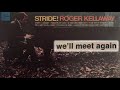 1967 Roger Kellaway - "WE'LL MEET AGAIN" from "Stride!"