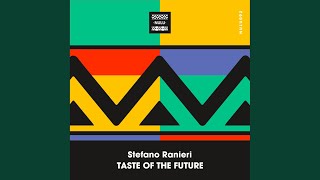 Stefano Ranieri - Taste Of The Future video