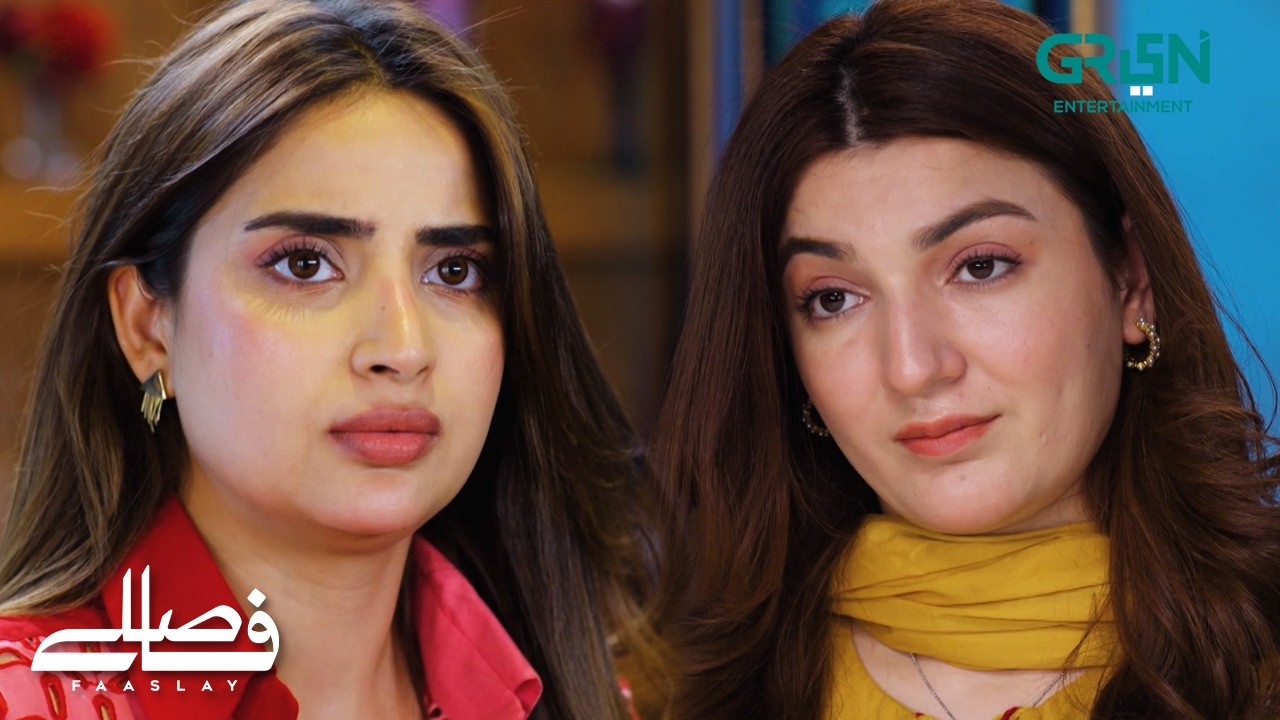 Ainy Mein Tumhare Jitni Mazboot Nahi Hoon | Faaslay | Ali Ansari - Saboor Aly | Green TV