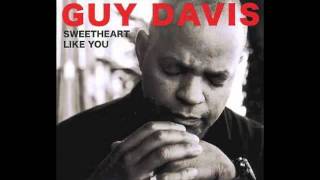 Guy Davis - Sweetheart Like You