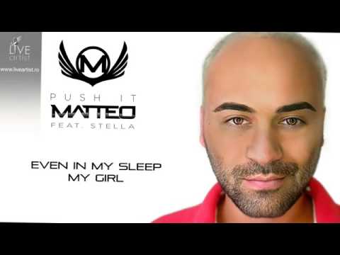 Matteo feat. Stella - Push it (Official New Single)Presented By *ELGAFSI*