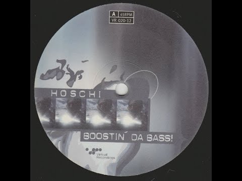 Hoschi - Boostin' Da Bass (A)