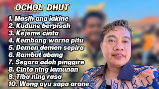 Download lagu OCHOL DHUT FULL ALBUM 2026 MASIH ANA LAKIE - KUDUNE BERPISAH - RAMBUT ABANG  mp3