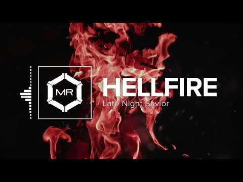 Late Night Savior - Hellfire [HD]