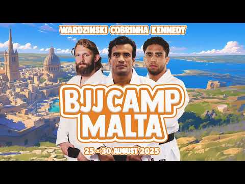 BJJ CAMP MALTA 2025 : Cobrinha , Adam Warzinski and Kennedy Maciel 🏝️