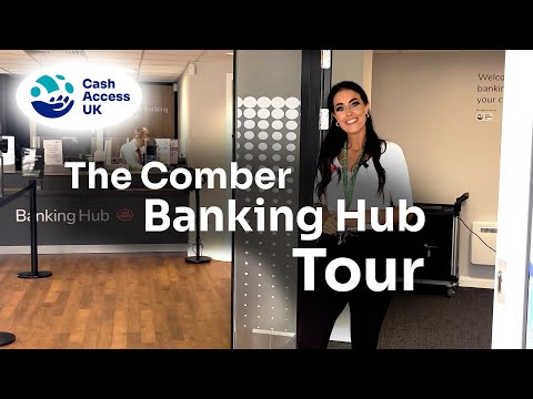 A tour of the Comber banking hub | Cash Access UK