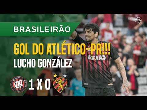 GOL (LUCHO GONZÁLEZ) - ATLÉTIC0-PR X SPORT - 22/10 - BRASILEIRÃO 2017