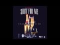 Shot For Me Darkiel Lyrics